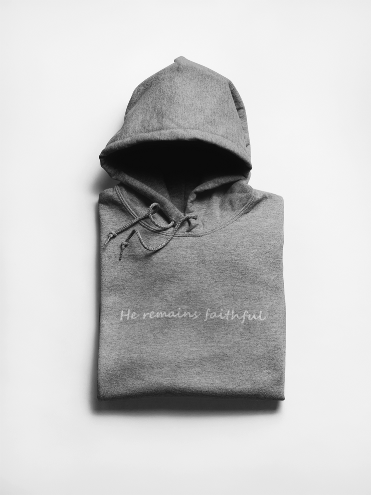 "He Remains Faithful" Heather grey Hoodie; unisex